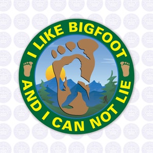 Bigfoot Decal I Like Bigfoot Bumper Sticker I Like Bigfoot and I Can Not Lie Decal Yeti Sasquatch image 1