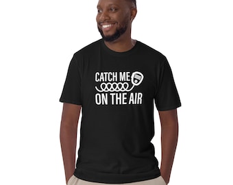 Catch Me On The Air Ham Radio Short-Sleeve Unisex T-Shirt | Amateur Radio Shirt | Ham Radio Hobby | Gift for Ham Radio Operator