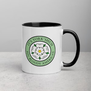 Yorkshire Mug | Yorkshire Coffee Cup | White Rose of Yorkshire | American British Expat | Yorkshireman | Anglofile | UK England Coffee Cup