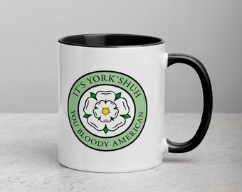 Yorkshire Mug | Yorkshire Coffee Cup | White Rose of Yorkshire | American British Expat | Yorkshireman | Anglofile | UK England Coffee Cup