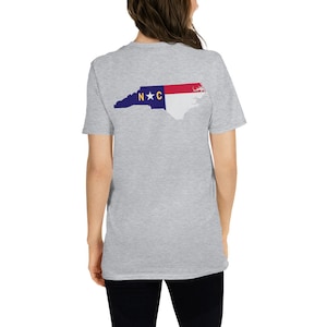 North Carolina State Flag T-Shirt Design on Back | NC Flag Short-Sleeve Unisex T-Shirt | North Carolina Shirt | State of NC Flag Shirt