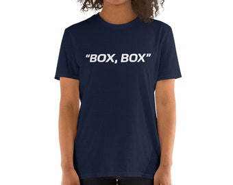 Box Box Short-Sleeve Unisex T-Shirt | Formula 1 Racing Shirt | F1 Pit Stop Tee Shirt | Box Box Shirt F1 | Grand Prix Formula One