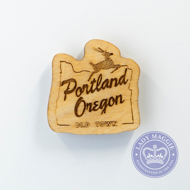 Portland Oregon Old Town Wooden Magnet Old Town Portland OR Magnet White Stag Wooden Oregon Carved Magnet Wooden OR Charm image 3