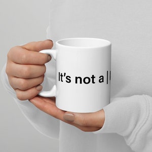 It's Not A Pipeline Problem Mug Choice of Sizes | It's not a | problem | Women in Tech | DEI | Girls in Tech | Women in STEM