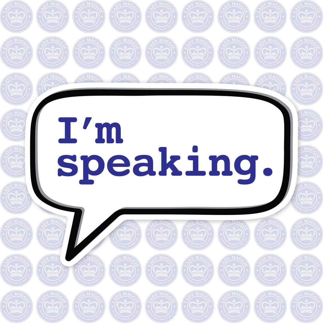 I'm Speaking Decal - I'm Speaking Bumper Sticker - Kamala Harris I'm ...