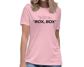 Women's Formula 1 Box Box T-shirt | F1 Racing Ladies Shirt | F1 Pit Stop Tee Shirt | Box Box Shirt F1 | Grand Prix Formula One