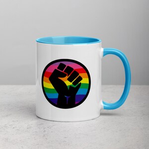 Raised Fist Rainbow Mug - Equality - Solidarity - LBGTQ BLM Clenched Fist - Raised Fist Rainbow Pride BLM  Coffee Cup