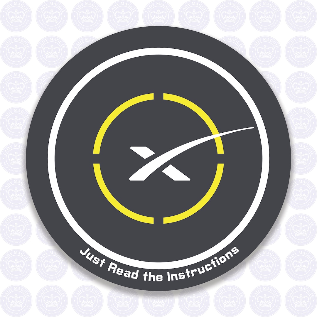 Spacex Drone Ship Just Read the Instructions Decal - Spacex Drone