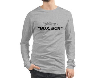 Box Box Racing Unisex Long Sleeve T-Shirt | Formula 1 Racing Shirt | F1 Pit Stop Tee Shirt | Box Box Shirt F1 | Grand Prix Formula One