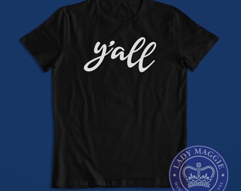 Y'all T-shirt - White Script Y'all Tee - Maglietta frase del sud - Yall Tshirt