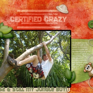 May include: A man is hanging from a tree branch in a jungle setting. The text "CERTIFIED CRAZY" is at the top of the image. The text "52 & STILL MY JUNGLE BOY!" is at the bottom of the image.