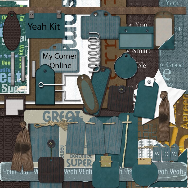 May include: A digital scrapbook kit with teal, brown, and white tags, featuring the text "Yeah Kit", "My Corner Online", "Great", "Beautiful Super", "Yeah Yeah", and "Wow".