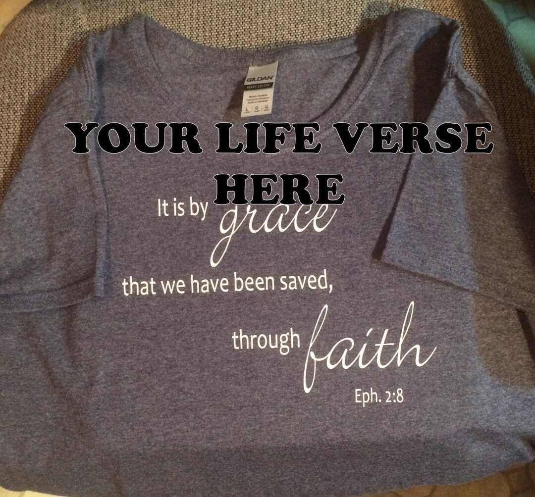 CUSTOM Christian Shirt T Shirt YOUR Life Verse Religious Gift for Mom
