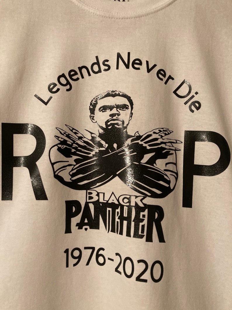 Chadwick Boseman Legends never die RIP Black Panther tee