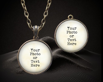 Design Your Own Necklace ~ REVERSIBLE 2 Sided - YOUR Quote and/or Photo - picture necklace - custom word jewelry - Photo Necklace