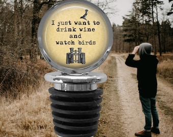 Bird Watching Wine Stopper: Funny Nature Lover Gift