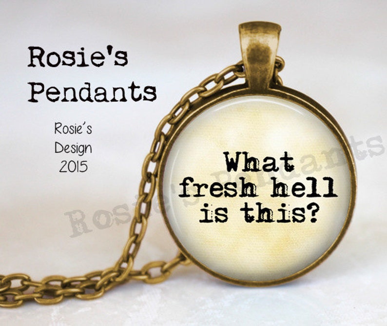 What Fresh Hell is This Literary Quote Jewelry Fresh Hell Etsy