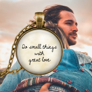 Bible Scripture Quote Pendant - Do small things with great love - Faith Jewelry - Religious quote pendant - Bible Verse Jewelry