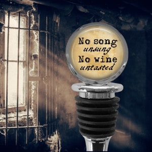 Les Miserables WINE STOPPER No song unsung no wine untasted Literary Wine Gift Literature Lover Wine Lover Gift Victor Hugo Quote image 1