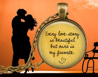 Love Story Quote Necklace: Bronze or Silver Finish