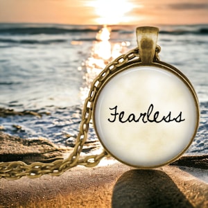 Pendant Necklace &quot;Fearless&quot; - Inspirational Gift - Fearless Pendant - Inner Strength - Encouragement Gift