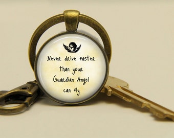 Xyqcy New Driver Keyring, Never Drive Faster Than Your Guardian...