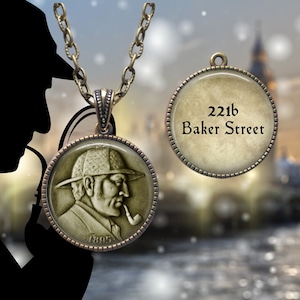 Sherlock Holmes Pendant - 221b Baker Street - London England - Sleuth Detective - Holmes and Watson - Literature Lover Gift - Sherlock Gift