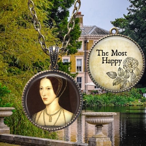 Anne Boleyn Portrait - The Most Happy Quote Double Sided Pendant - Queen Anne Boleyn Pendant - Anne Boleyn Key Ring - Henry VIII wife