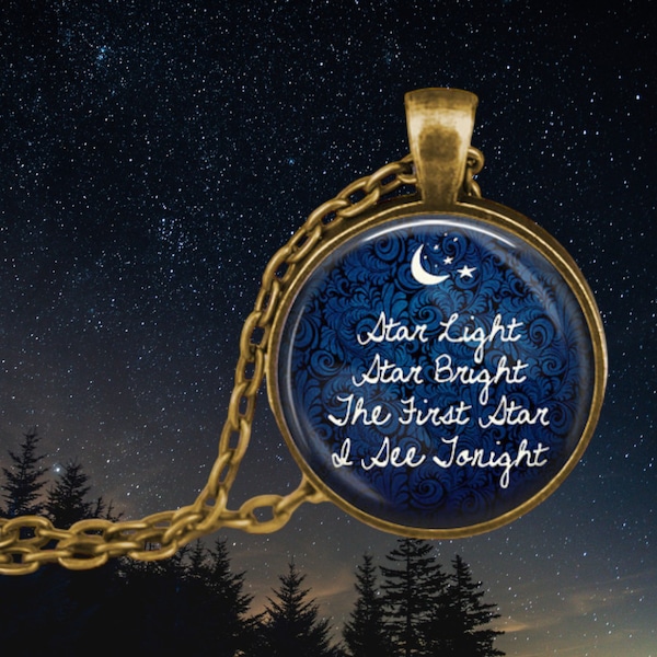 Star Light Star Bright The First Star I See Tonight  - Star Light Pendant - Childs Prayer Necklace - Nursery Rhyme - Night Time