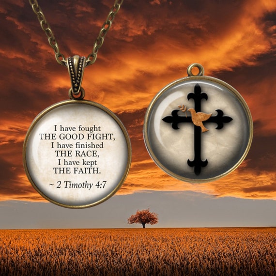 2 Timothy 4 7 Bible Quote Necklace Fight the Good Fight Bible