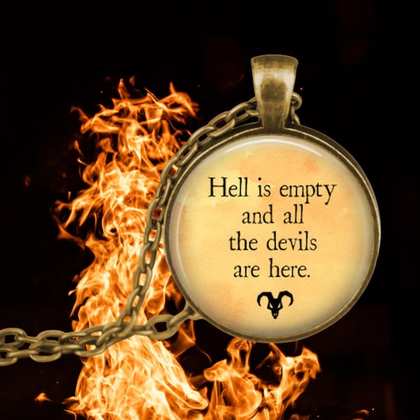 Shakespeare Tempest Quote Necklace - Hell is empty and all the devils are here - Gifts for Readers - Literature Jewelry