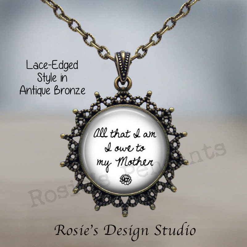 All that I am I owe to my Mother Jewelry for Mom Mother of Etsy