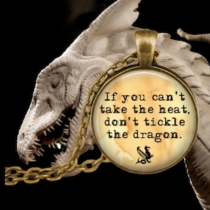 Funny Quote Pendant Necklace - If you can't take the heat don't tickle the dragon - Dragon Jewelry - Dragon Lover Gift - Wales Flag - Welsh