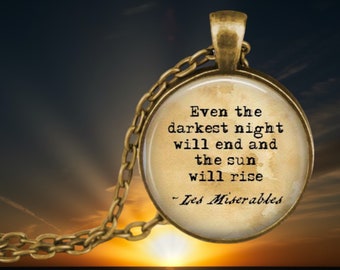 Les Miserables Quote Pendant: Victor Hugo Literary Jewelry