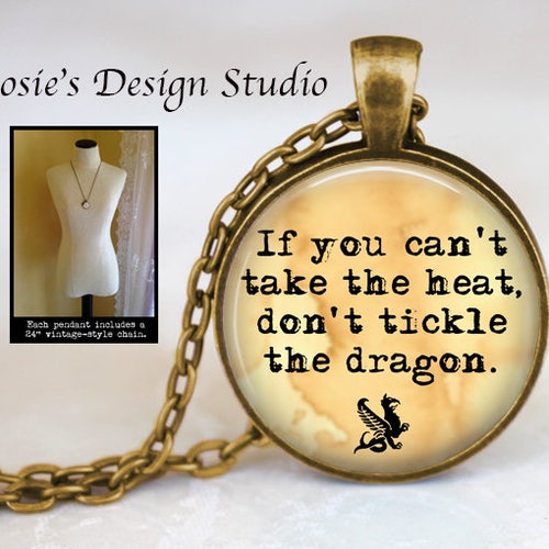 Funny Quote Pendant Necklace If You Can't Take the Heat - Etsy