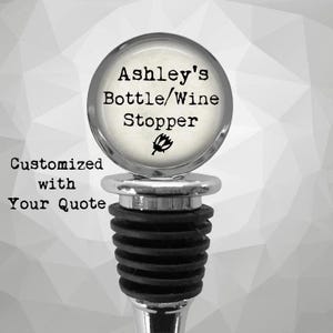 Customized Wine Bottle Stopper - Personalized Wine Stopper - Custom Wine Gift - Wine Lover - Personal Wine Stopper - Custom Wine Birthday