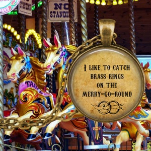Old Folk Song Jewelry - I like to catch brass rings on the merry-go-round - Carousel Jewelry - Musical Lyric Pendant - Merry Go Round
