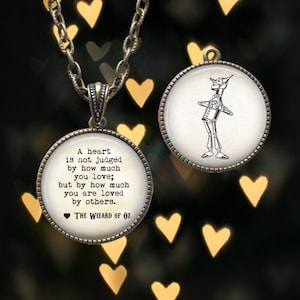 Wizard of Oz Tin Man Heart Quote Necklace  - If I Only Had a Heart Jewelry - Gifts of Love - Gifts for Girls - Teen Gift - Book Lover Gift