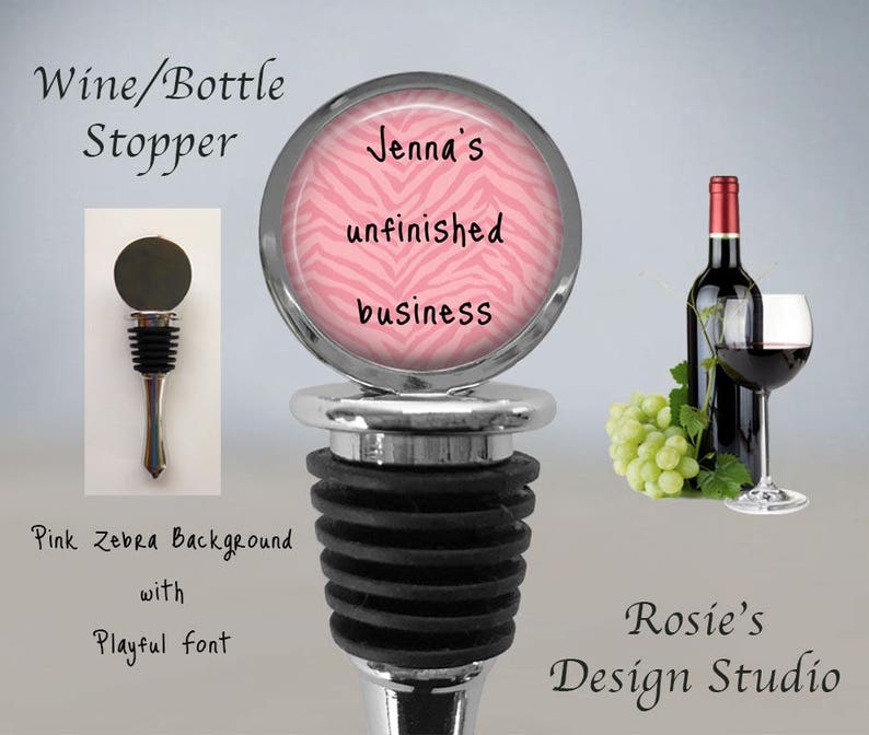 Custom Name Wine Stopper Unfinished Business Wine Stopper Etsy
