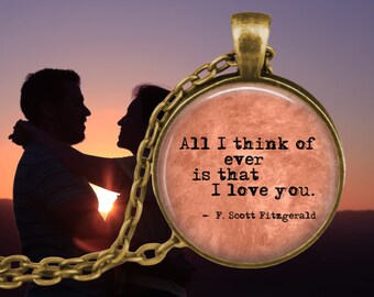 Love Quote Necklace - Beautiful and Damned - F. Scott Fitzgerald - Literature Love Quote - Gift for Her - Girlfriend Gift - Gifts for Her