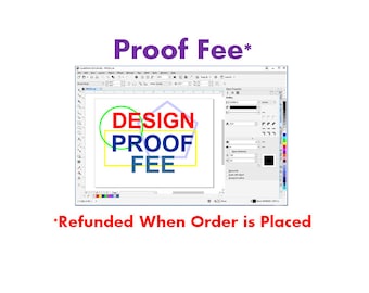 Proof Fee - Rufundable Upon Order Placement