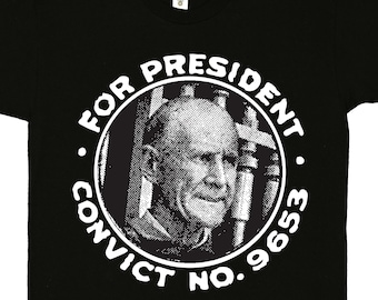 Eugene Debs T-Shirt - Labor union, socialist, civil rights leaders, vintage political