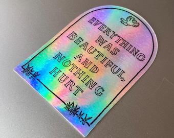 Kurt Vonnegut Holographic Sticker - Slaughterhouse Five Quote, all orders come with a free sticker