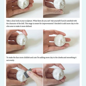 May include: A step-by-step guide on how to sculpt a doll's face using clay. The images show the process of adding clay to the chin and cheeks to create a more defined and childlike look. The final image shows the doll's face being sanded.