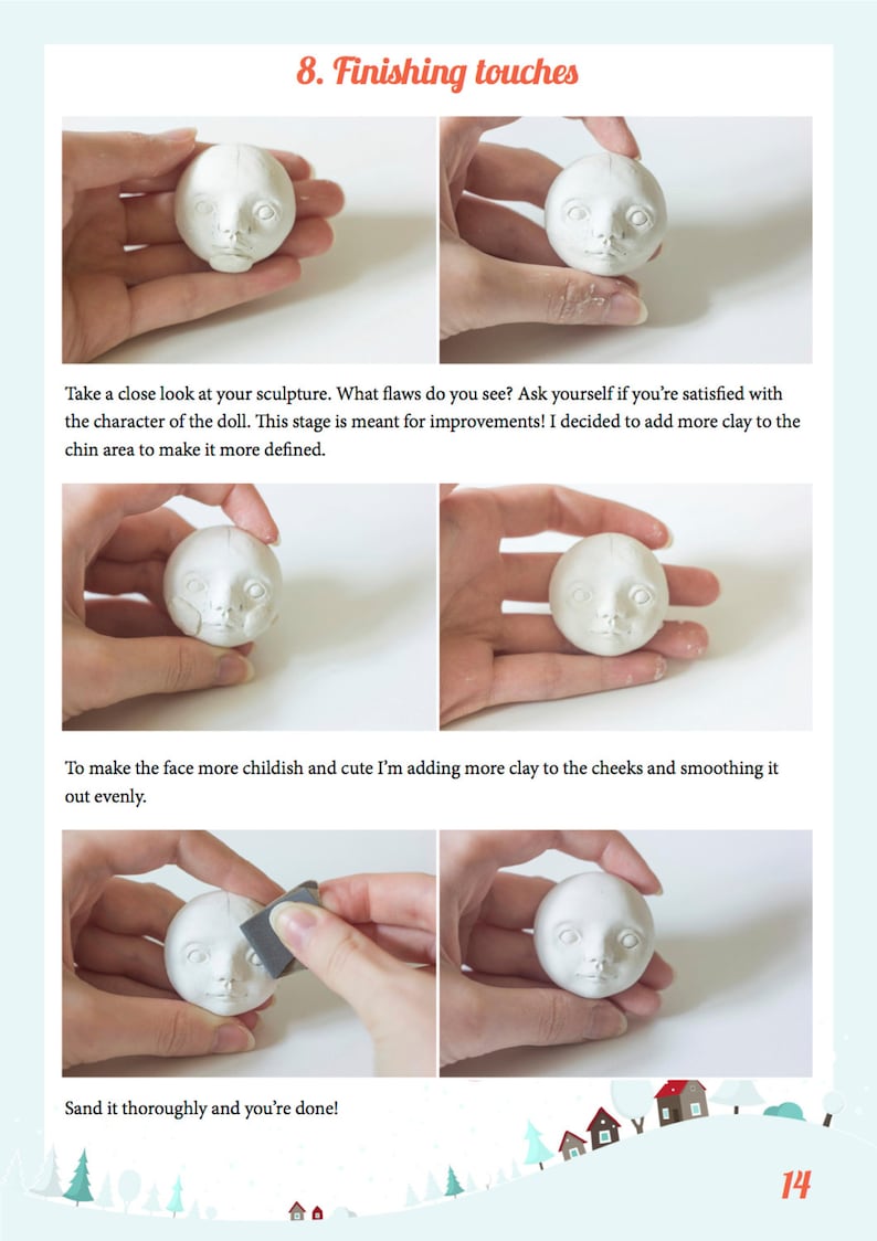 May include: A step-by-step guide on how to sculpt a doll's face using clay. The images show the process of adding clay to the chin and cheeks to create a more defined and childlike look. The final image shows the doll's face being sanded.