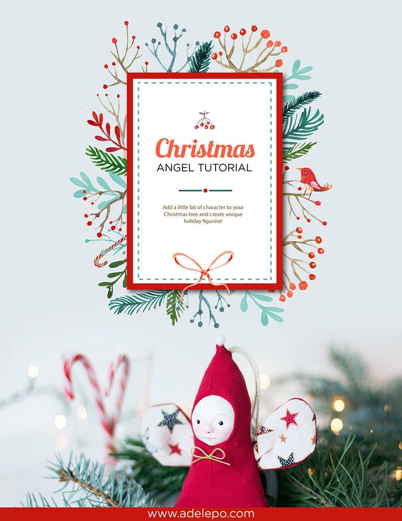 May include: A red Christmas angel ornament with white star-shaped wings and a gold ribbon. The angel is surrounded by a festive background of pine branches, red berries, and candy canes. The text "Christmas Angel Tutorial" is displayed in a red frame with a white background.