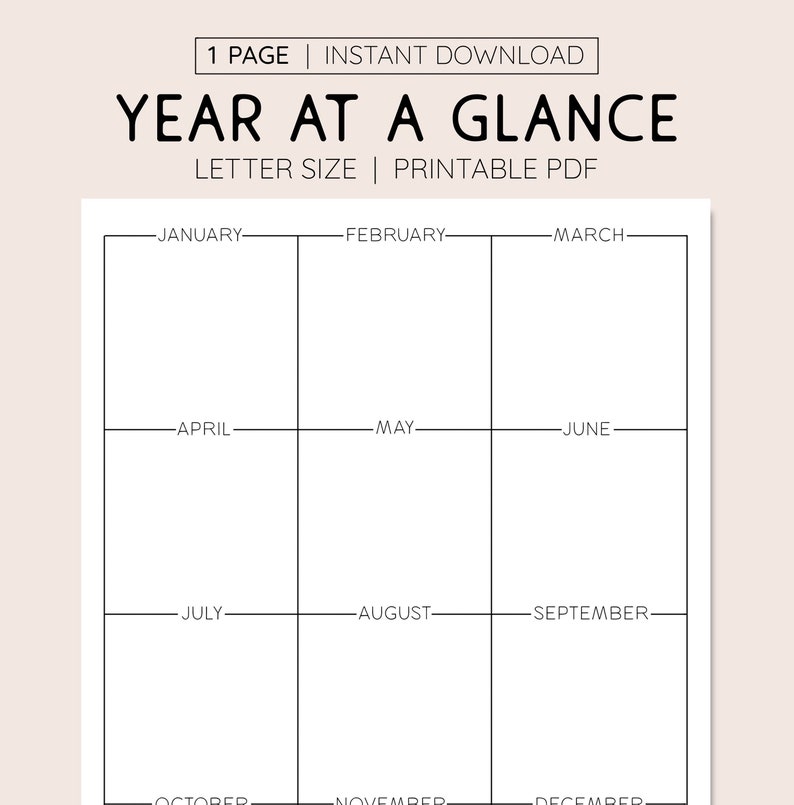 May include: A black and white printable PDF year-at-a-glance calendar. The calendar is divided into twelve months, each labelled. The text "YEAR AT A GLANCE" is at the top, along with "LETTER SIZE | PRINTABLE PDF".