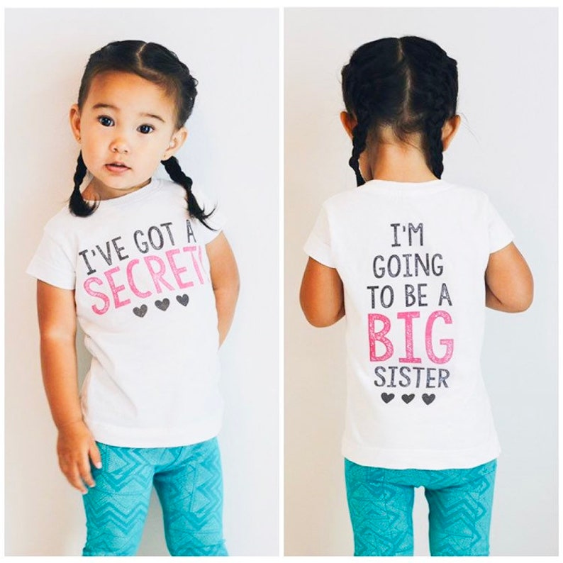 I'VE GOT A SECRET -Im going to be a Big Sister Pink T-shirt Photo Prop Front and Back 