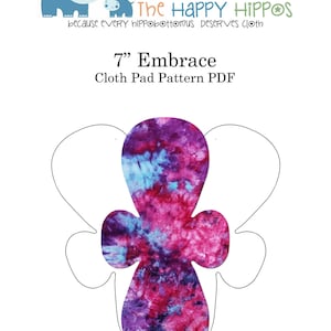 The Happy Hippos 7"  Embrace Cloth Pad PDF Sewing Pattern and Instructions (Pick and Pair interchangable sizes/wings/flares)