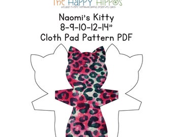 The Happy Hippos Naomi's Kitty 8,9,10,12,14" Set Cloth Pad Sewing PDF Cloth Pad Pattern and Instructions.